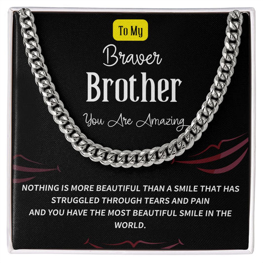 My Braver Brother Cuban Chain Necklace