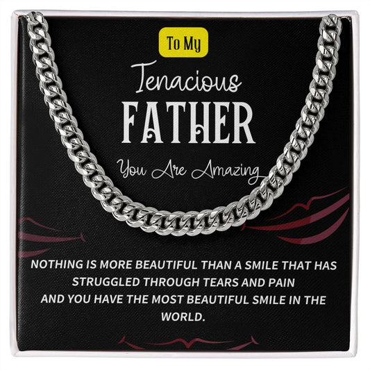 My Tenacious Father Cuban Link Chain Necklace