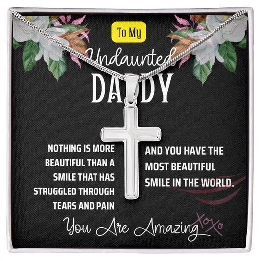 My Undaunted Daddy Faith Cross Necklace